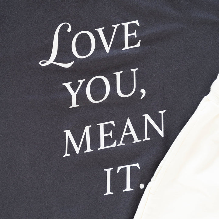 Adult Love You Mean It Oversized T-Shirt - shopatlasgrey